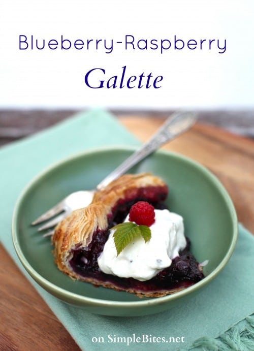 Summer Desserts (Recipe: Blueberry-Raspberry Galette)
