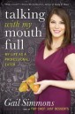 Cover for Talking with my Mouth Full book