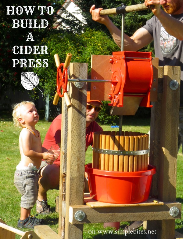 How to build a cider press on www.simplebites.net #tutorial #diy #homesteading